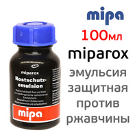 Эмульсия по ржавчине MipaRox 100мл против коррозии Mipa антикоррозийная 600020001